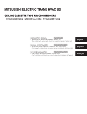 Mitsubishi Electric TRANE HVAC US NTXUKS12A112B Series Installation Manual