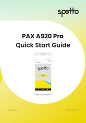 SPOTTO PAX A920 Pro Quick Start Manual