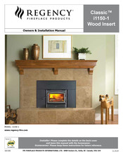 Regency Fireplace Products Classic i1150-1 Owners & Installation Manual