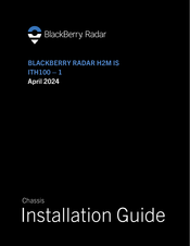 Blackberry RADAR H2M IS ITH100-1 Installation Manual