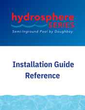 Doughboy hydrosphere Series Installation Reference Manual