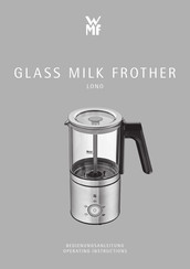 WMF LONO GLASS MILK FROTHER Operating Instructions Manual