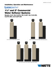 Watts LOCKSMITH CLS-200 Installation, Operation And Maintenance Manual