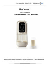 Rohnson MilkyHarvest R-5901 Instruction Manual