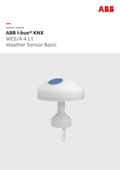 ABB i-bus KNX Weather Sensor Basic WES/A 4.1.1 Product Manual