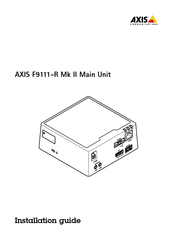 Axis F9111-R Mk II Installation Manual