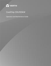 Vertiv CoolChip CDU100kW Operation And Maintenance Manual
