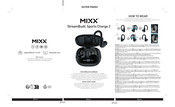 Mixx StreamBuds Sports Charge 2 Quick Start Manual