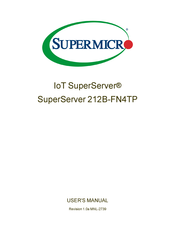 Supermicro SuperServer 212B-FN4TP User Manual