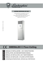 Lamborghini Caloreclima SMERALDO C Floor-Ceiling Installation, Use And Maintenance Manual