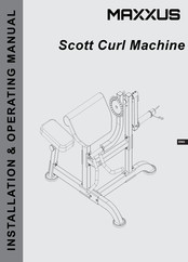 Maxxus Scott Curl Machine Installation & Operating Manual