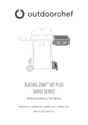 Outdoorchef BLAZING ZONE KIT PLUS User Manual