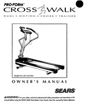Sears Pro-Form CROSS WALK 831.297302 Owner's Manual