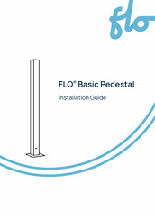 Flo Basic Pedestal Installation Manual
