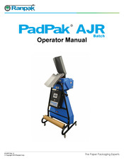 Ranpak PadPak AJR Batch Operator's Manual