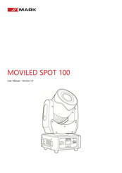 Mark MOVILED SPOT 100 User Manual