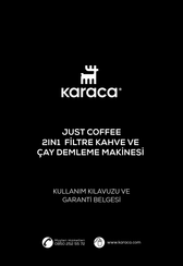 Karaca JUST COFFEE E218 FCM-B User Manual And Warranty