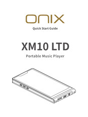 Onix XM10 LTD Quick Start Manual