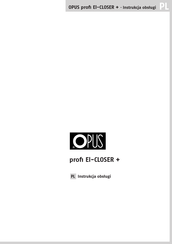 Opus profi El-CLOSER + User Manual