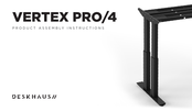 DESKHAUS VERTEX PRO/4 Product Assembly Instructions