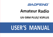 Baofeng K5 Plus User Manual