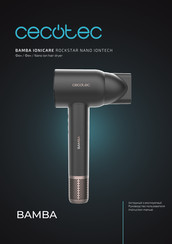cecotec BAMBA IONICARE ROCKSTAR NANO IONTECH Instruction Manual