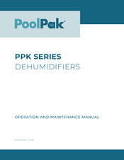 PoolPak PPK 70 Operation And Maintenance Manual