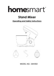 HomeSmart SM-B02 Operating And Safety Instructions Manual