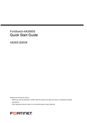 Fortinet FortiSwitch-AX3660S-24T4X Quick Start Manual