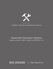 mr. steam MS SUPER 4E Installation, Operation And Maintenance Manual