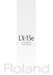 Roland LX-15e-PW Owner's Manual