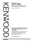 Kenwood KAC-Q62 Instruction Manual