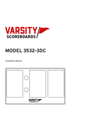 VARSITY Scoreboards 3532-3DC Installation Manual