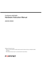 Fortinet FortiSwitch-AX2340S-24T4X Hardware Instruction Manual