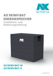 a-TroniX AX 6kWh BAT-S Installation Manual & User Manual