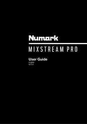 Numark MIXSTREAM PRO User Manual
