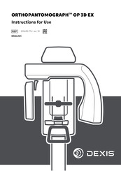 DEXIS ORTHOPANTOMOGRAPH OP 3D EX Instructions For Use Manual