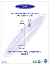 Crystal Quest GUARDIAN CQE-WH-03101 Installation And Operation Manual