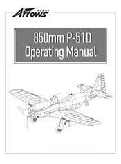 Arrows Hobby P-51D 850mm Operating Manual