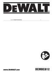 DeWalt DCMBC812N Original Instructions Manual