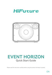 HiFuture EVENT HORIZON Quick Start Manual