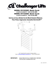 Challenger Lifts EV1020QC Quick Cycle Installation, Operation & Maintenance Manual