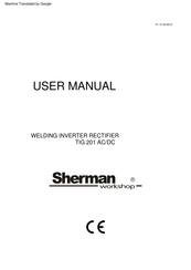 Sherman Workshop TIG 201 AC/DC User Manual