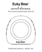 sweet dreams Euky Bear 250 Operating Manual
