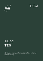 TiCad TEN User Manual