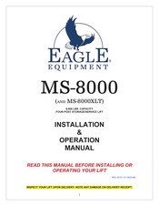 Eagle Equipment MS-8000XLT Installation & Operation Manual