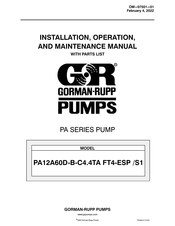 GORMAN-RUPP PUMPS PA12A60D-B-C4.4TA FT4-ESP/S1 Installation, Operation, And Maintenance Manual With Parts List