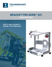 TECHNIMOUNT BRACKET PRO 221 Series Operating Manual