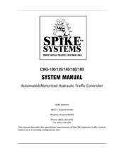 Spike Systems CBG-100 System Manual
