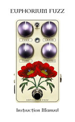 Red Witch EUPHORIUM FUZZ Instruction Manual